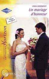 Un mariage d'honneur (Harlequin Horizon) - 15 Apr 2008