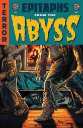 EC Epitaphs from the Abyss #1 - 24 Jul 2024