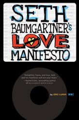 Seth Baumgartner's Love Manifesto - 8 Jun 2010