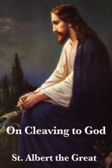 On Cleaving to God - 20 Aug 2013