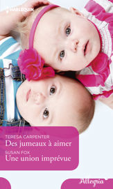Des jumeaux à aimer - Une union imprévue - 1 Aug 2019