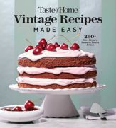 Taste of Home Vintage Recipes Made Easy - 14 Jan 2025