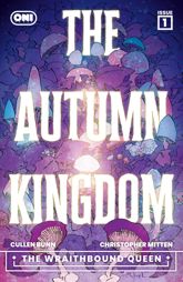 The Autumn Kingdom: The Wraithbound Queen #1 - 4 Feb 2026