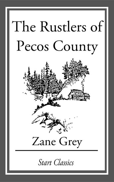 The Rustlers of Pecos County