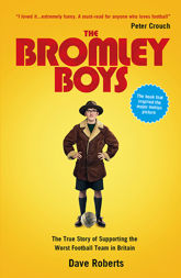 The Bromley Boys - 30 Nov 2012