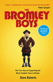 The Bromley Boys - 30 Nov 2012