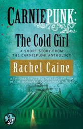 Carniepunk: The Cold Girl - 8 Sep 2014
