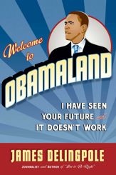 Welcome to Obamaland - 9 Feb 2009