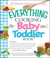 The Everything Cooking For Baby And Toddler Book - 12 Oct 2006