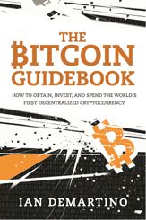 The Bitcoin Guidebook - 16 Aug 2016