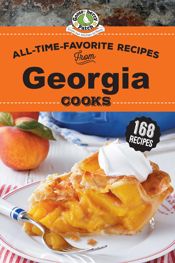 All-Time-Favorite Recipes from Georgia Cooks - 1 Mar 2023