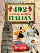 492 Great Things About Being Italian - 15 Sep 2015