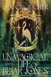 The Unmagical Life of Briar Jones - 9 Jun 2026