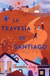 La travesía de Santiago (Santiago's Road Home) - 28 Jul 2020