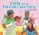 Carla and the Tin Can Cake Party - 14 Oct 2025