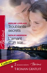 Troublants secrets - L'amant d'un soir - La passion en héritage (Harlequin Passions) - 28 Oct 2009