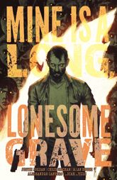 Mine is a Long, Lonesome Grave - 16 Dec 2025