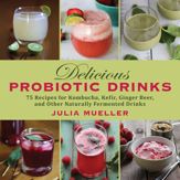 Delicious Probiotic Drinks - 4 Feb 2014