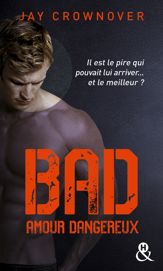 Bad - T2 Amour dangereux - 6 Apr 2016