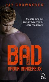 Bad - T2 Amour dangereux - 6 Apr 2016
