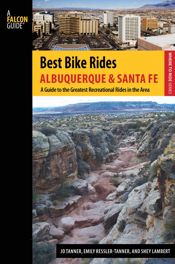 Best Bike Rides Albuquerque and Santa Fe - 1 May 2015