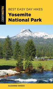 Best Easy Day Hikes Yosemite National Park - 1 Jun 2019