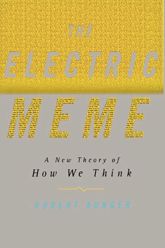 The Electric Meme - 30 Jul 2013