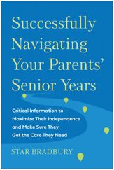 Successfully Navigating Your Parents' Senior Years - 21 Mar 2023