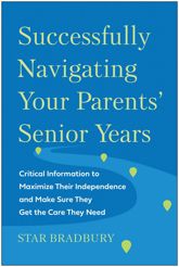 Successfully Navigating Your Parents' Senior Years - 21 Mar 2023