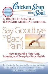 Chicken Soup for the Soul: Say Goodbye to Back Pain! - 22 May 2012