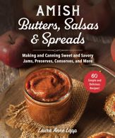Amish Butters, Salsas & Spreads - 4 Aug 2020