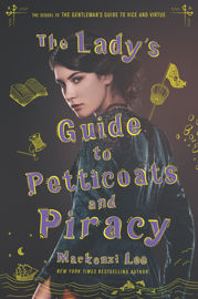 The Lady's Guide to Petticoats and Piracy - 2 Oct 2018