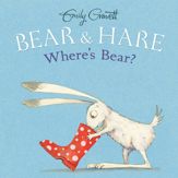 Bear & Hare -- Where's Bear? - 26 Apr 2016