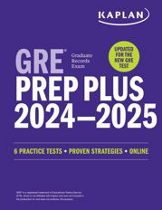 GRE Prep Plus 2024-2025 - Updated for the New GRE: 6 Practice Tests + Live Classes + Online Question Bank and Video Explanations - 4 Jun 2024