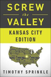 Screw the Valley: Kansas City Edition - 26 May 2015