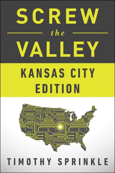 Screw the Valley: Kansas City Edition