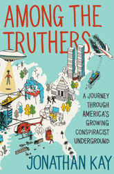 Among the Truthers - 17 May 2011