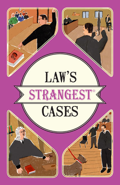 Law's Strangest Cases