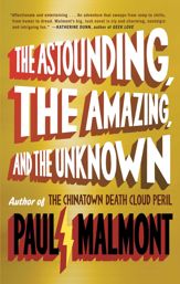 The Astounding, the Amazing, and the Unknown - 5 Jul 2011