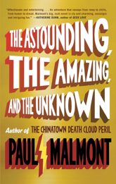 The Astounding, the Amazing, and the Unknown - 5 Jul 2011