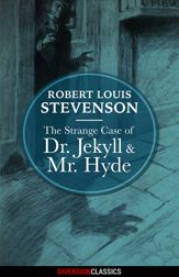 The Strange Case of Dr. Jekyll and Mr. Hyde (Diversion Classics) - 27 Oct 2015