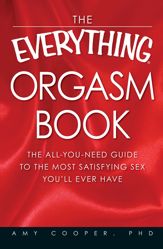 The Everything Orgasm Book - 18 Nov 2009