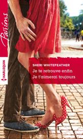 Je te retrouve enfin - Je t'aimerai toujours - 1 Jun 2015
