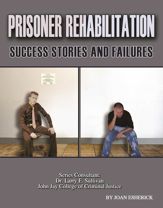 Prisoner Rehabilitation: Success Stories And Failures - 3 Feb 2015