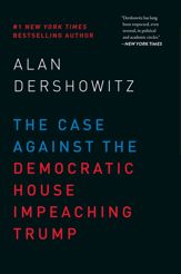 The Case Against the Democratic House Impeaching Trump - 1 Jan 2019