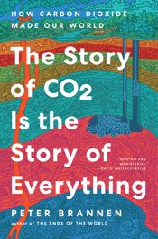The Story of CO2 Is the Story of Everything - 26 Aug 2025