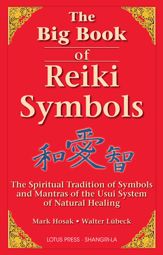 The Big Book Of Reiki Symbols - 1 Jun 2006