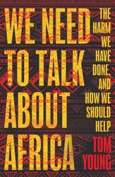 We Need to Talk About Africa - 1 Mar 2018