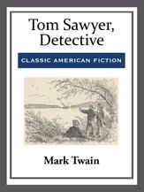 Tom Sawyer, Detective - 19 Oct 2015