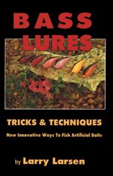 Bass Lures Trick and Techniques - 1 Mar 1988